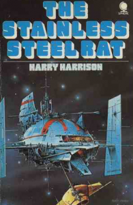 "The stainless steel rat" one of Harrison's most enduring creations